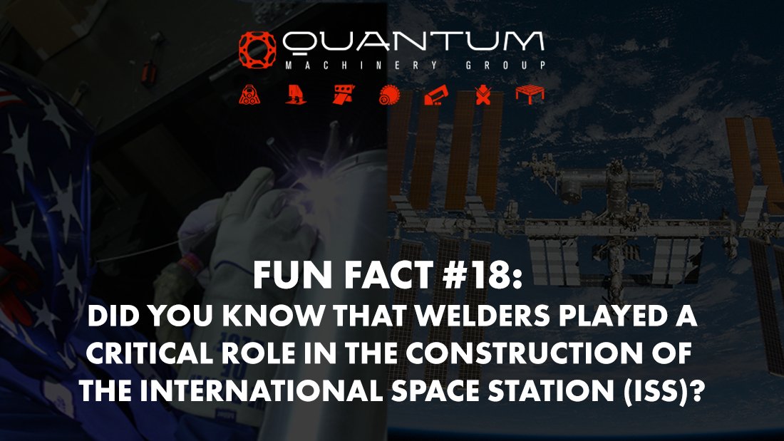 Fun Fact #18: Did you know that welders played a critical role in the construction of the International Space Station (ISS)? - Siegmund Welding Tables USA (An Official Division of Quantum Machinery)