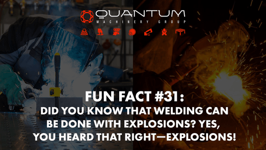 Fun Fact #31: Did you know that welding can be done with explosions? Yes, you heard that right—explosions! - Siegmund Welding Tables USA (An Official Division of Quantum Machinery)