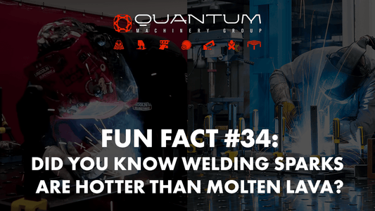 Fun Fact #34: Did you know welding sparks are hotter than molten lava? - Siegmund Welding Tables USA (An Official Division of Quantum Machinery)