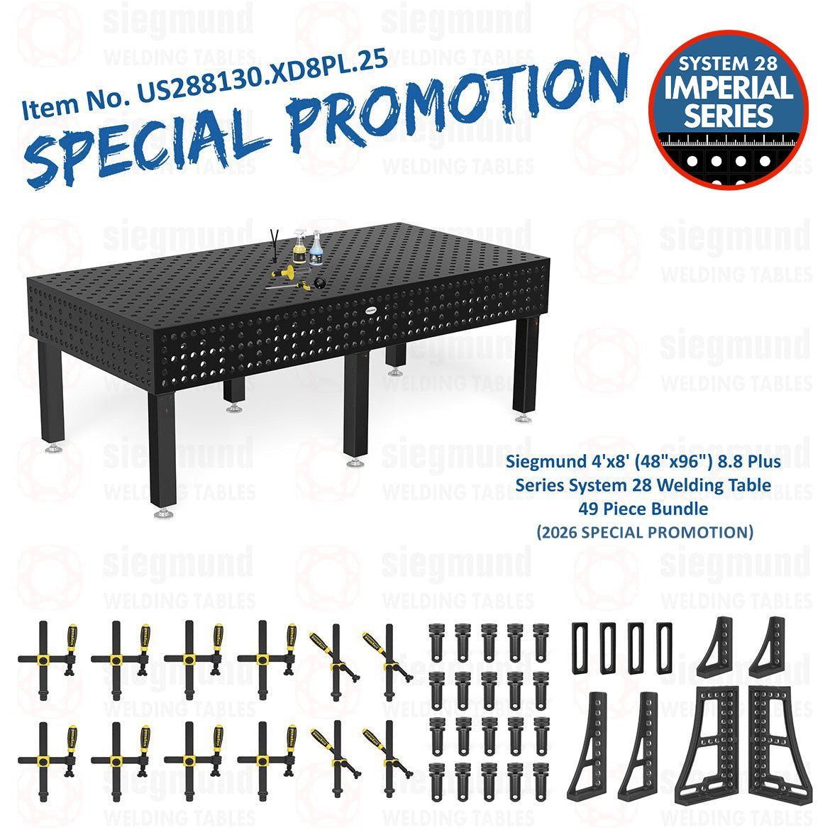 US288130.XD8PL.25: Siegmund 4'x8' (48"x96") 8.8 Plus Series System 28 Welding Table 49 Piece Bundle (2026 SPECIAL PROMOTION) - System 28 Imperial Series Welding Tables by Siegmund - The Flattest, Most Reliable Welding Tables & Fixturing Accessories in the World