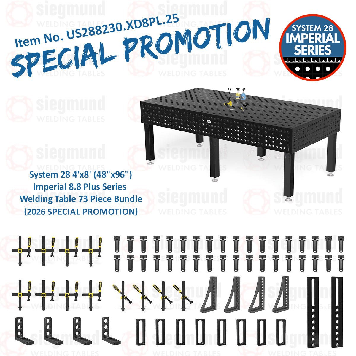 US288230.XD8PL.25: Siegmund 4'x8' (48"x96") 8.8 Plus Series System 28 Welding Table 73 Piece Bundle (2026 SPECIAL PROMOTION) - System 28 Imperial Series Welding Tables by Siegmund - The Flattest, Most Reliable Welding Tables & Fixturing Accessories in the World