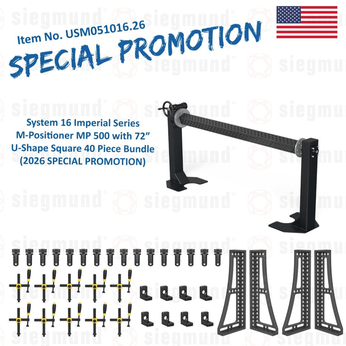 USM051016.26: System 16 Imperial Series M - Positioner MP 500 with 72” U - Shape Square - 40 Piece Bundle (2026 SPECIAL PROMOTION) - System 16 Imperial Series Welding Tables by Siegmund - The Flattest, Most Reliable Welding Tables & Fixturing Accessories in the World